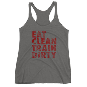 Erin Eat Clean Train Dirty Racerback Tank