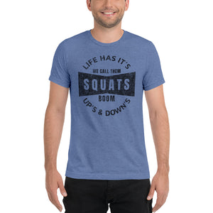 Squats Men's Tri-Blend Tee